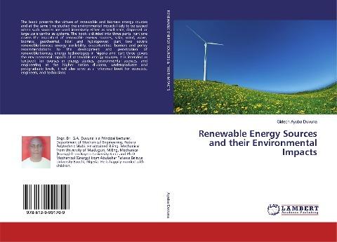 Renewable Energy Sources and their Environmental Impacts
