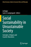 Social Sustainability in Unsustainable Society