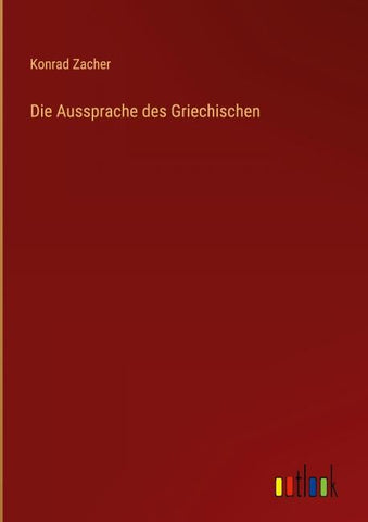 Die Aussprache des Griechischen