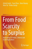 From Food Scarcity to Surplus