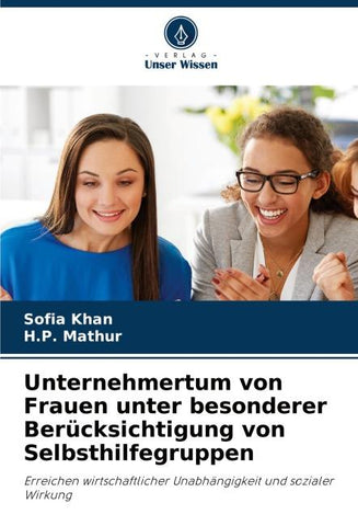 Unternehmertum von Frauen unter besonderer Berücksichtigung von Selbsthilfegruppen