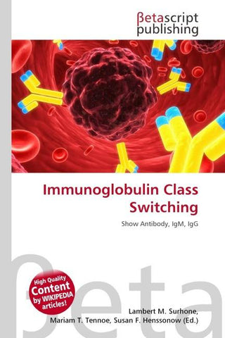Immunoglobulin Class Switching
