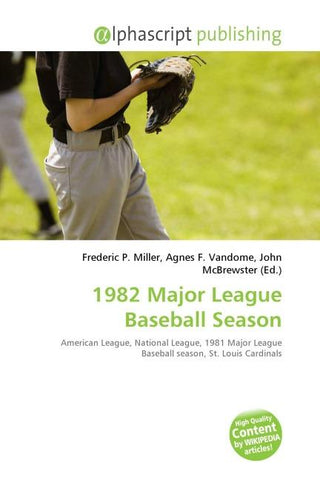 1982 Major League Baseball Season