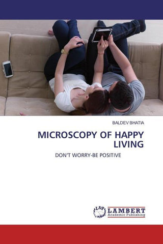 MICROSCOPY OF HAPPY LIVING