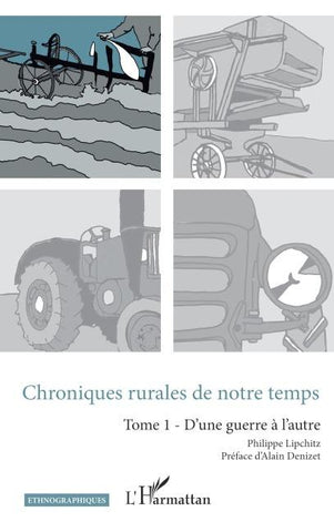 Chroniques rurales de notre temps