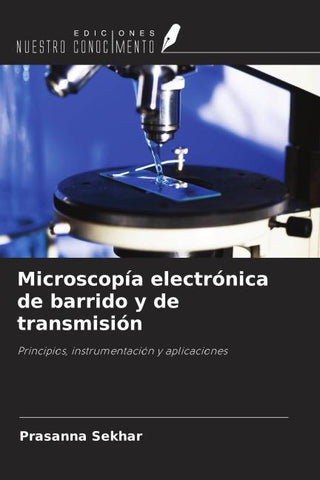 Microscopía electrónica de barrido y de transmisión