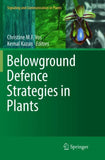 Belowground Defence Strategies in Plants