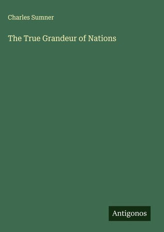 The True Grandeur of Nations