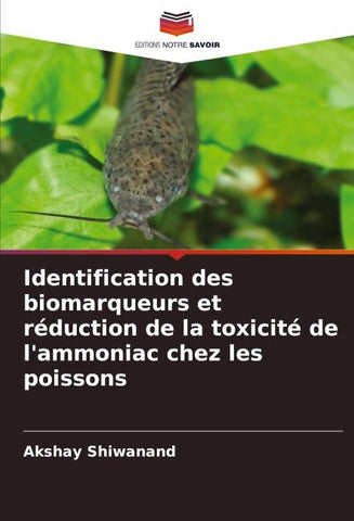 Identification des biomarqueurs et réduction de la toxicité de l'ammoniac chez les poissons