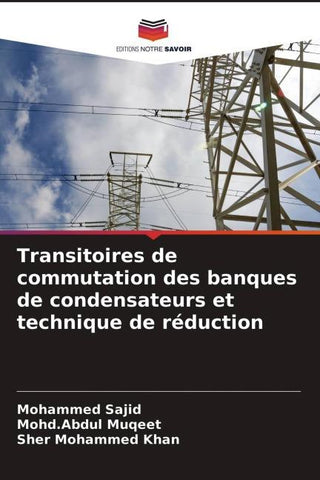 Transitoires de commutation des banques de condensateurs et technique de réduction