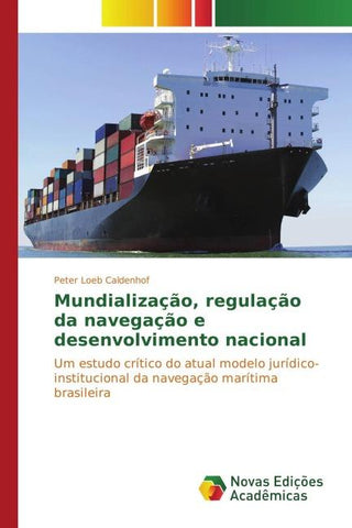Mundialização, regulação da navegação e desenvolvimento nacional