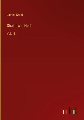 Shall I Win Her?