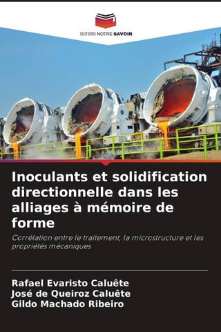 Inoculants et solidification directionnelle dans les alliages à mémoire de forme