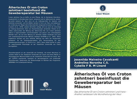 Ätherisches Öl von Croton zehntneri beeinflusst die Gewebereparatur bei Mäusen