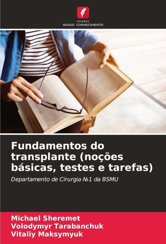 Fundamentos do transplante (noções básicas, testes e tarefas)