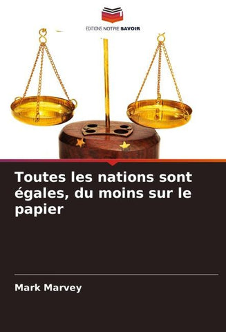 Toutes les nations sont égales, du moins sur le papier