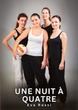 Une Nuit à Quatre