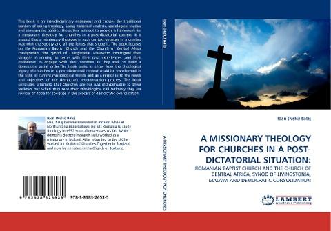 A MISSIONARY THEOLOGY FOR CHURCHES IN A POST-DICTATORIAL SITUATION: