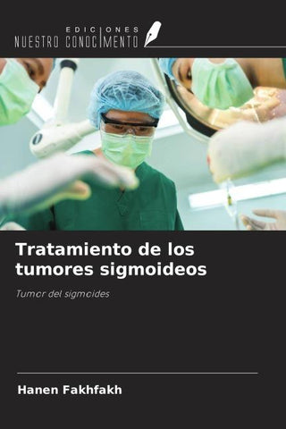 Tratamiento de los tumores sigmoideos