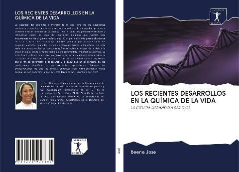 LOS RECIENTES DESARROLLOS EN LA QUÍMICA DE LA VIDA