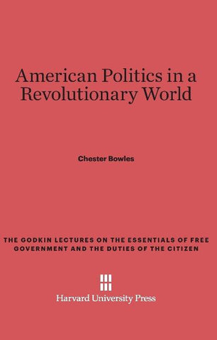 American Politics in a Revolutionary World