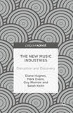 The New Music Industries