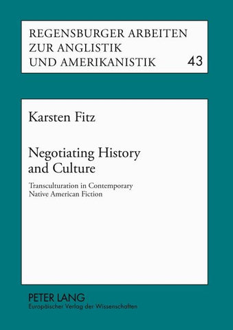 Negotiating History and Culture