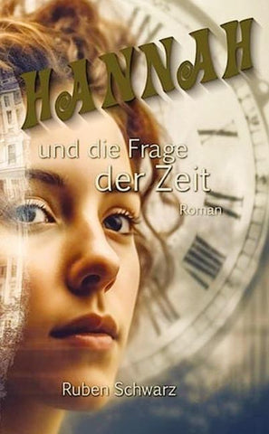 Hannah und die Frage der Zeit