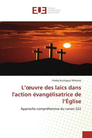 L'¿uvre des laïcs dans l'action évangélisatrice de l'Église