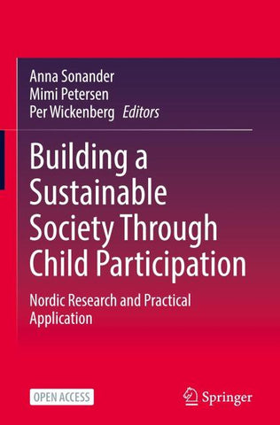 Building a Sustainable Society Through Child Participation