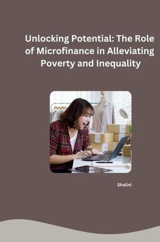 Unlocking Potential: The Role of Microfinance in Alleviating Poverty and Inequality