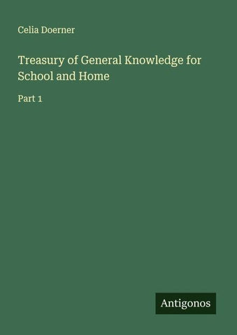 Treasury of General Knowledge for School and Home