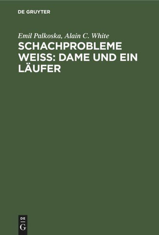 Schachprobleme Weiß: Dame und ein Läufer