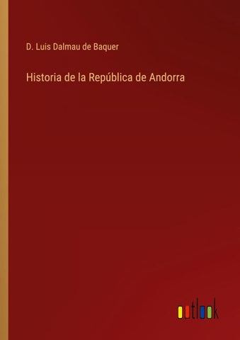 Historia de la República de Andorra