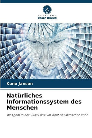 Natürliches Informationssystem des Menschen