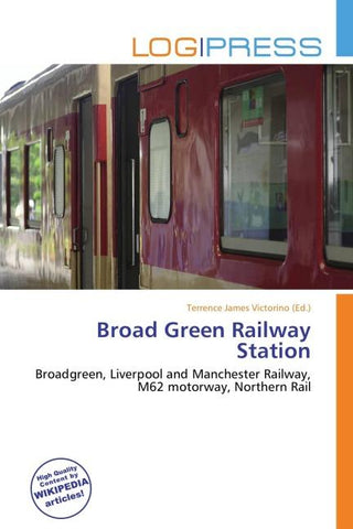 Broad Green Railway Station