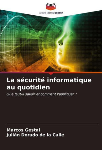 La sécurité informatique au quotidien