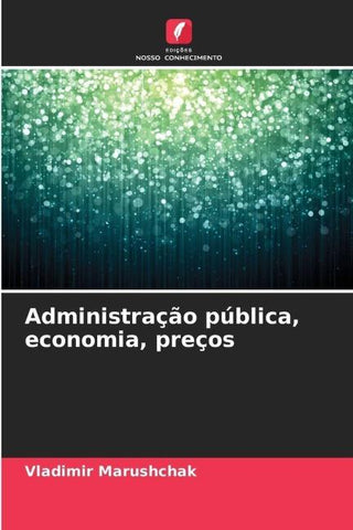 Administração pública, economia, preços
