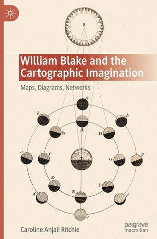 William Blake and the Cartographic Imagination