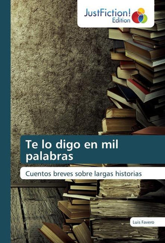 Te lo digo en mil palabras