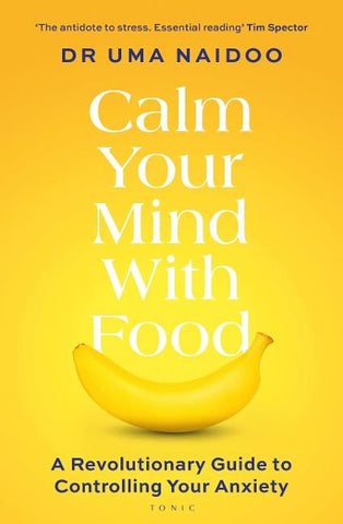 Calm Your Mind with Food
