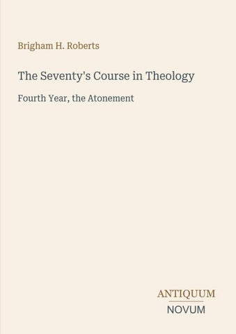 The Seventy's Course in Theology