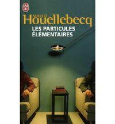 Les Particules elementaires