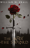 The Rose and the Sword