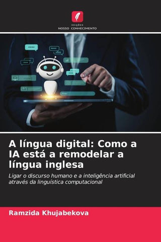 A língua digital: Como a IA está a remodelar a língua inglesa