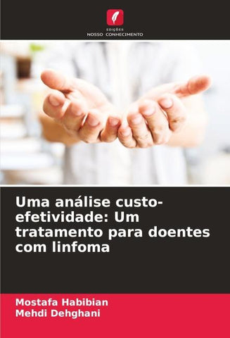 Uma análise custo-efetividade: Um tratamento para doentes com linfoma