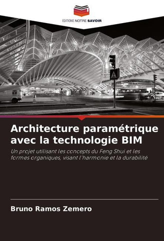 Architecture paramétrique avec la technologie BIM