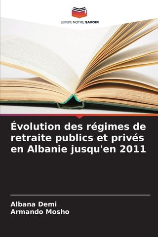 Évolution des régimes de retraite publics et privés en Albanie jusqu'en 2011
