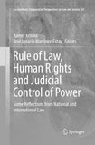 Rule of Law, Human Rights and Judicial Control of Power