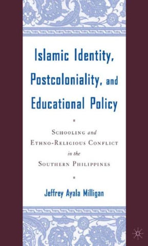 Islamic Identity, Postcoloniality, and Educational Policy